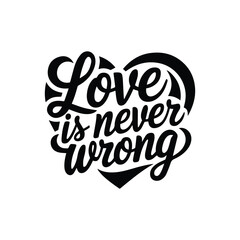 Love Is Never Wrong