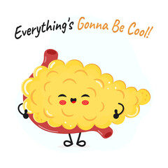 Pancreas character. Everything is gonna be cool card. Vector hand drawn cartoon kawaii character illustration icon. Isolated on white background. Pancreas character concept