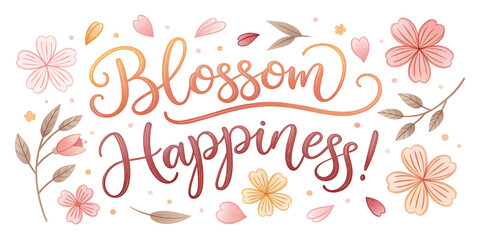 Naklejka premium Blossom into happiness with whimsical floral script design for posters or cards.