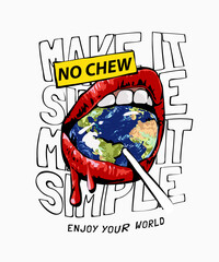 no chew slogan with mount chewing globe lollipop vector illustration