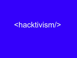 Hacktivism