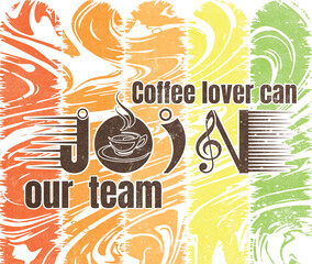 Coffee lover can join our team T shirt design, vector, apparel, template, eps 10, typography t shirt, vintage