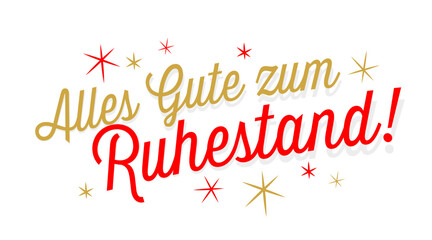 Alles gute zum Ruhestand