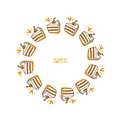 Decorative round frame with pieces of cake. Doodle style. Linear drawing. Sweet frame.