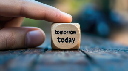 Transforming Tomorrow: Dice Symbolizing the Shift from 'Tomorrow' to 'Today' in Business Strategy and Progress