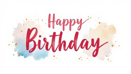 Happy Birthday With Watercolor Splashes And Gold Specks