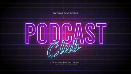 Podcast neon text style, editable text effect