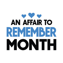 An affair to remember Month Background Template design for Poster or Banner