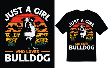 Fototapeta premium Bulldogs t-shirt design. Just a girl who loves Bulldogs t-shirt design.
