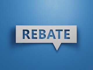 Speech Bubble block with REBATE business word.Minimalist Abstract Design With White Cut Out Paper.3D rendering on blue background.