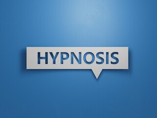 Speech Bubble with text hypnosis. financial market. financing.Minimalist Abstract Design With White Cut Out Paper.3D rendering on blue background.