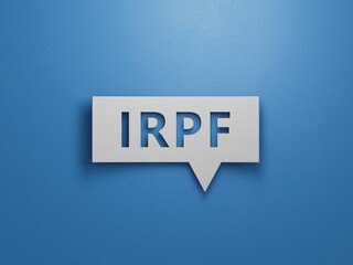 IRPF text on wooden block.Minimalist Abstract Design With White Cut Out Paper.3D rendering on blue background.