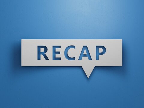 Recap symbol. Speech Bubble with word Recap.Recap concept. Copy space.Minimalist Abstract Design With White Cut Out Paper.3D rendering on blue background.
