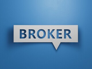 Word BROKER made with wood building blocks. New normal.Minimalist Abstract Design With White Cut Out Paper.3D rendering on blue background.