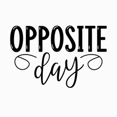 Opposite Day