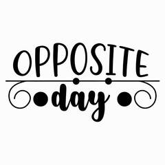 Opposite Day