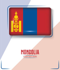 Naklejka premium Flag of Mongolia isolated on White background with Text. Banner, Poster, vector, template, Mockup, Background, Social Media, Post, 3D.