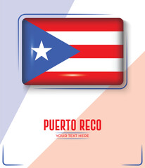 Obraz premium Flag of Puerto Rico isolated on White background with Text. Banner, Poster, vector, template, Mockup, Background, Social Media, Post, 3D.