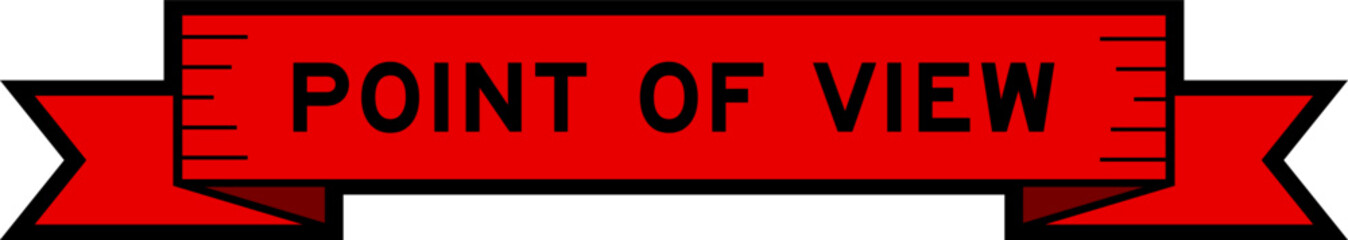Ribbon label banner with word point of view in red color on white background