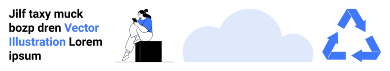 Woman sitting on a box using a smartphone. Large, light blue cloud icon in the center. Blue recycling symbol with arrows on the right. Ideal for technology, environment, sustainability