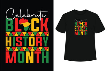 Celebrate Black History Month T-Shirt for Men Women Kids T-Shirt