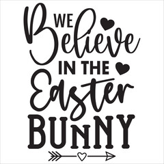 we belive in the easter bunny.it is a special design.you can used it anywhere.t-shirt and other thing you can use the design.Christian Easter SVG, Bunny Svg, Religious Easter SVG, Kids Easter svg, Eas