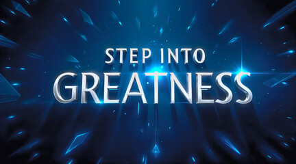 step into greatness