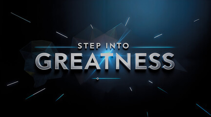 step into greatness