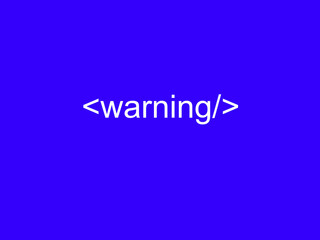 Warning