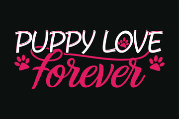 Puppy Love Forever Adorable Dog Paw Print Design Graphic