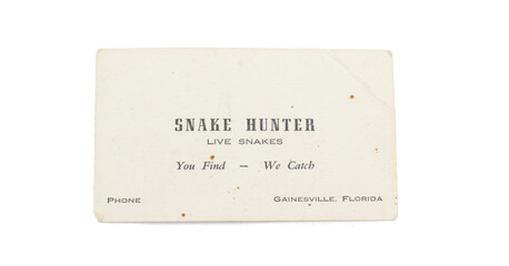 Gainesville, Florida Snake Hunter Live snakes from 1960s, You Find We catch Business card. ...