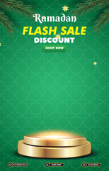 ramadan flash sale discount template banner with 3d podium for product sale with green background design