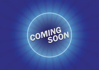 Coming soon text on blue sunburst background. Business concept for coming soon event or promotion announcement.
