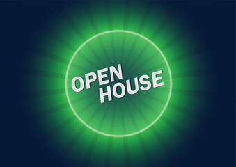 Open house button with green rays on dark background. Vector illustration.