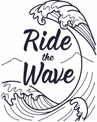 Ride the Wave typography t shirt design