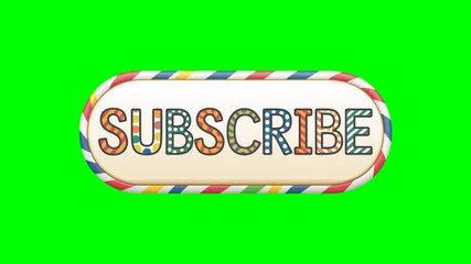 Animated "Subscribe" colorful button on a green screen loop video for kids' video content, engaging promotions, kids letters style