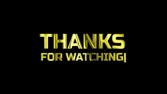 Thanks For Watching typewriter golden text animation