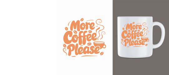 Coffee Typography Mug Design Illustration