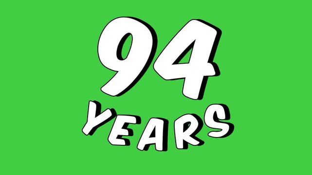 Number 94 years text animation motion graphics cartoon on green screen.celebration, anniversary, birthday concept.