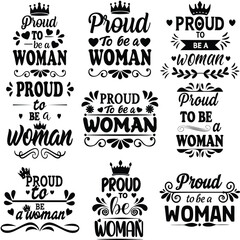 Fototapeta premium Proud To Be A Woman Lettering Set On An Isolated Background