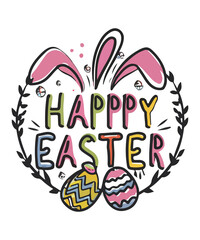 Happy Easter, T Shirt Design/ SVG