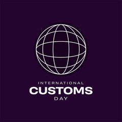 International Customs Day Holiday Concept