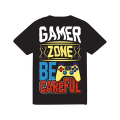 Gamer Zone......Gaming T-shirt design 008