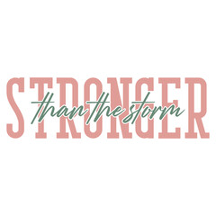 Stronger Than The Storm