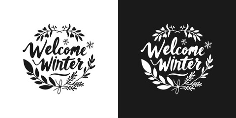 Abstract text calligraphy Welcome Winter decorated with natural ornaments