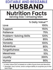 Husband Nutrition Facts, Husband Nutrition Facts Label Design