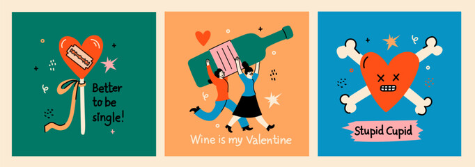 Groovy valentine s day greeting cards with funny quote and illustrations. Anti Valentines day poster for t shirt design, textile print and gifts design. Vector illustration.