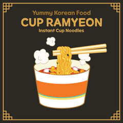 Yummy Korean Food illustration vector, Cup Ramyeon, Instant Cup Noodles