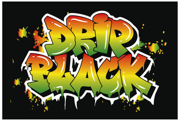Naklejka premium DRIP BLACK african american graffiti text template neon colors 