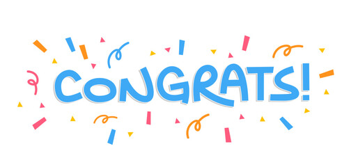Congratulations! lettering design with colorful confetti. Hand illustrated text. Congrats message.